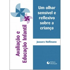 AVALIAÇÃO E EDUCAÇÃO INFANTIL