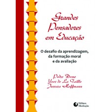 GRANDES PENSADORES EM EDUCAÇÃO