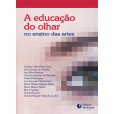 A EDUCAÇÃO DO OLHAR