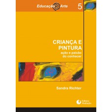 CRIANÇA E PINTURA