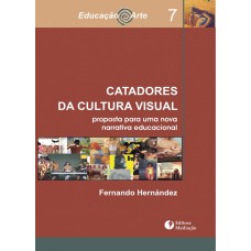 CATADORES DA CULTURA VISUAL