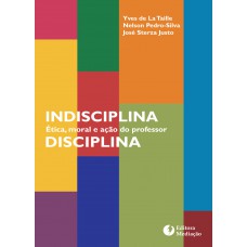 INDISCIPLINA DISCIPLINA