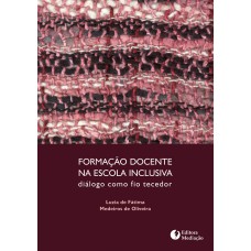 FORMAÇÃO DOCENTE NA ESCOLA INCLUSIVA