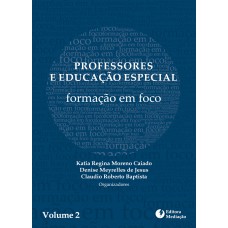 PROFESSORES E EDUCAÇÃO ESPECIAL VOLUME 2