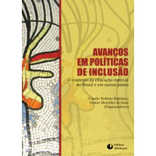 AVANÇOS EM POLÍTICAS DE INCLUSÃO