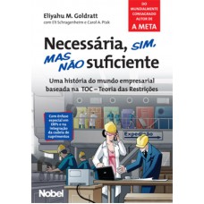 Necessária, sim, mas não suficiente