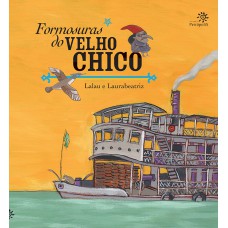 Formosuras do velho Chico Formosuras do velho Chico