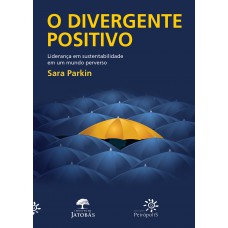 O divergente positivo